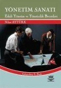 Cover-Bild zum Titel 'Yönetim Sanati; Etkili Yönetim ve Yöneticilik Becerileri' von 'Nihat Aytürk'