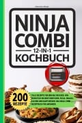 Cover-Bild zum Titel 'Ninja Combi 12 in 1 Kochbuch' von 'Meyer Alexandro'