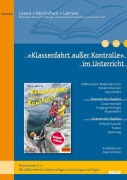 Cover-Bild zum Titel ''Klassenfahrt außer Kontrolle' im Unterricht' von 'Anja Schirmer'