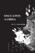 Cover-Bild zum Titel 'Once Upon a China' von 'Cj Lim, Steve McCloy'