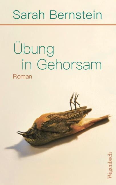 Übung in Gehorsam - Sarah Bernstein