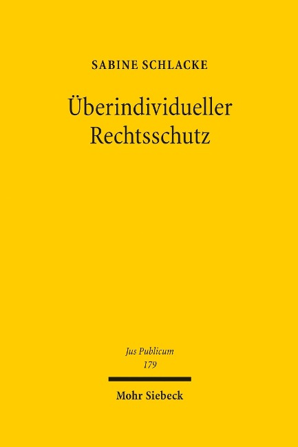 Überindividueller Rechtsschutz - Sabine Schlacke