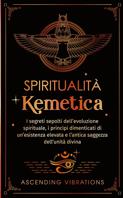 Spiritualità Kemetica - Ascending Vibrations