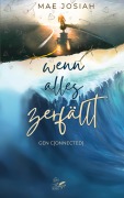 Wenn alles zerfällt - Mae Josiah