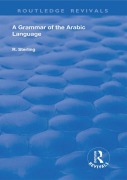 Cover-Bild zum Titel 'A Grammar of the Arabic Language' von 'R. Sterling'