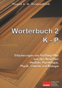 Cover-Bild zum Titel 'Wörterbuch 2: K - P' von 'Thomas A. M. Windelschmidt'