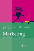 Cover-Bild zum Titel 'Marketing in der IT-Branche' von 'Andreas Esslinger, Katja Häußer, Grace Pampus, Gerhard Versteegen'