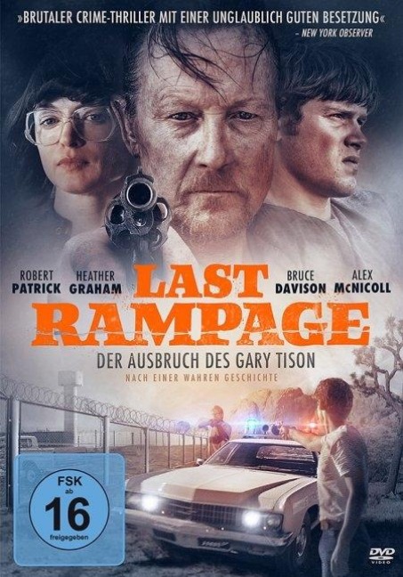 Last Rampage - Der Ausbruch des Gary Tison - James W. Clarke, Jason Rosenblatt, Álvaro Rodríguez, Tobias Enhus, Richard Patrick