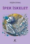 Cover-Bild zum Titel 'Ipek Iskelet' von 'Yesim Zuhal'