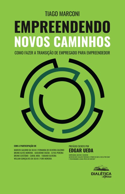 Empreendendo Novos Caminhos - Tiago Marconi