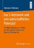 Cover-Bild zum Titel 'Das S-Netzwerk und sein wirtschaftliches Potenzial' von 'Johannes Viehmann'