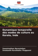 Cover-Bild zum Titel 'Dynamique temporelle des modes de culture au Kerala, Inde' von 'Swaminathan Narasimhan, Sreekanth Karuthattu Thuppunni'