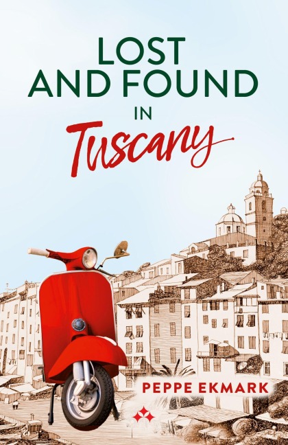 Lost and Found in Tuscany - Peppe Ekmark