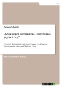 Cover-Bild zum Titel '"Krieg gegen Terrorismus... Terrorismus gegen Krieg?"' von 'Yvonne Schmidt'