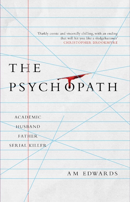 Psychopath - A M Edwards