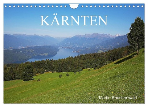 Kärnten (Wandkalender 2024 DIN A4 quer), CALVENDO Monatskalender - Martin Rauchenwald