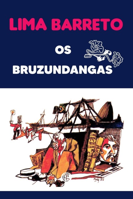 Os Bruzundangas - Lima Barreto