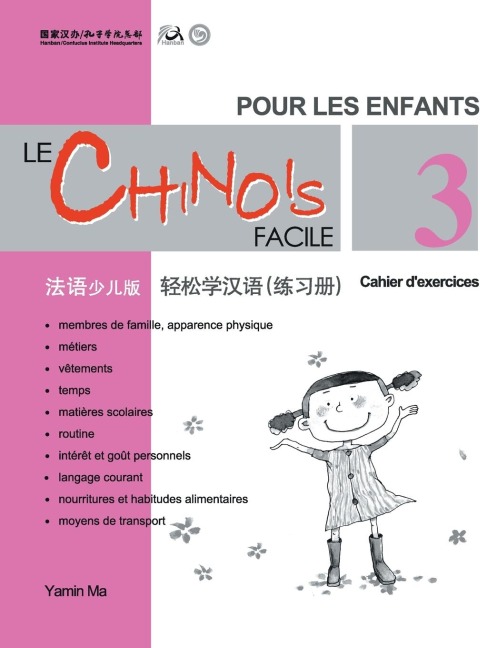 Le Chinois Facile Pour Les Enfants (3) Cahier d'exercicesl (French - Simplified Character Edition) 轻松学汉语（法语简体少儿版）练习册三QR Code - &