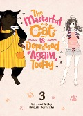 The Masterful Cat Is Depressed Again Today Vol. 3 - Hitsuji Yamada