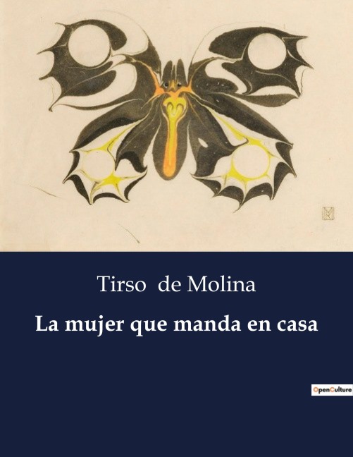 La mujer que manda en casa - Tirso De Molina