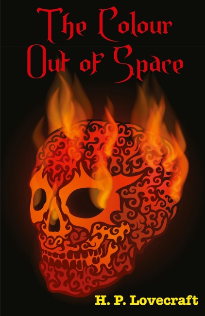 The Colour Out of Space - H. P. Lovecraft