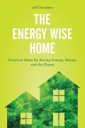 Cover-Bild zum Titel 'The Energy Wise Home' von 'Jeff Dondero'