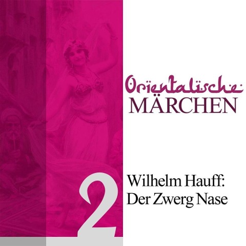 Der Zwerg Nase - Wilhelm Hauff