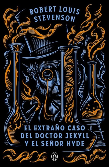 El Extraño Caso del Doctor Jekyll Y El Señor Hyde / The Strange Case of Dr. Jekyll and Mr. Hyde - Robert Louis Stevenson