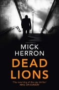 Cover-Bild zum Titel 'Dead Lions' von 'Mick Herron'