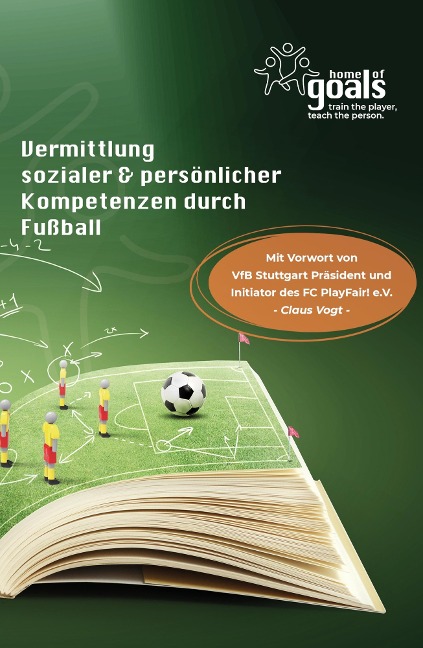 Vermittlung sozialer und persönlicher Kompetenzen durch Fußball - Patric Vaihinger, Julia Hofmann