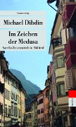 Im Zeichen der Medusa - Michael Dibdin