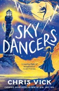 Cover-Bild zum Titel 'Sky Dancers' von 'Chris Vick'