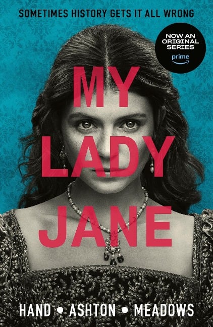 My Lady Jane - Cynthia Hand, Jodi Meadows, Brodi Ashton