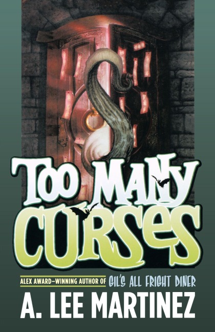Too Many Curses - A. Lee Martinez