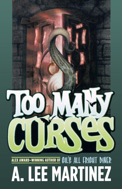 Too Many Curses - A. Lee Martinez