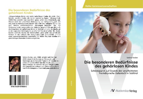 Die besonderen Bedürfnisse des gehörlosen Kindes - Sabine Gruber