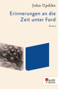 Cover-Bild zum Titel 'Erinnerungen an die Zeit unter Ford' von 'John Updike'
