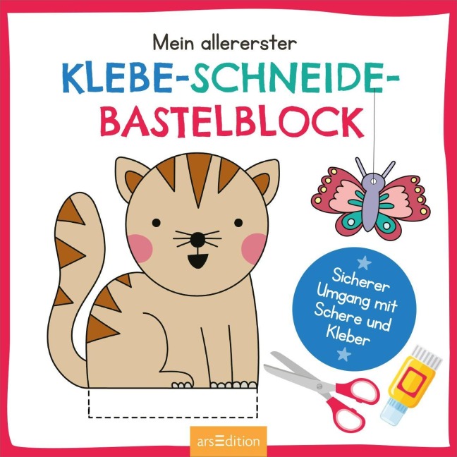 Mein allererster Klebe-, Schneide-, Bastelblock - 