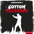 Cover-Bild zum Titel 'Cotton Reloaded, Sammelband 3, Folgen 7-9' von 'Alfred Bekker, Mara Laue, Peter Mennigen'