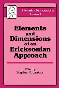 Cover-Bild zum Titel 'Elements And Dimensions Of An Ericksonian Approach' von 'Stephen R. Lankton'