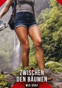 Cover-Bild zum Titel 'Zwischen den Bäumen' von 'Mia Graf'