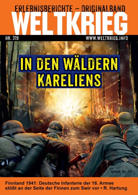 In den Wäldern Kareliens (Weltkrieg Originalband Heft 319) - Richard Hartung