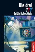 Cover-Bild zum Titel 'Die drei ???, Gefährliches Quiz' von 'Marco Sonnleitner'