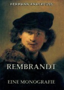 Cover-Bild zum Titel 'Rembrandt - Eine Monografie' von 'Hermann Knackfuss'