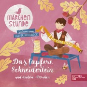 Cover-Bild zum Titel 'Märchenstunde: Das tapfere Schneiderlein und andere Märchen' von 'Anna Taube'