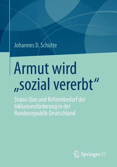 Armut wird "sozial vererbt" - Johannes D. Schütte