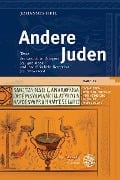 Andere Juden - Johannes Heil