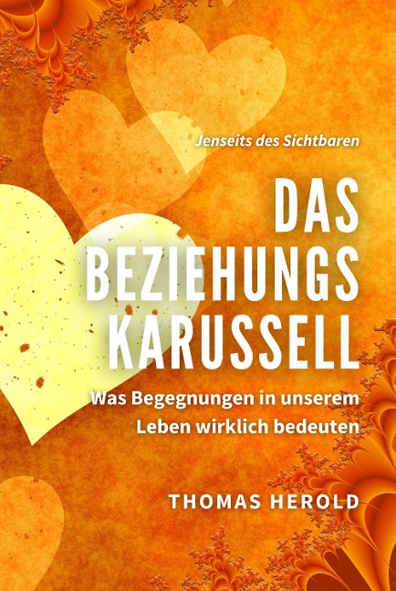 Das Beziehungskarussell - Thomas Herold