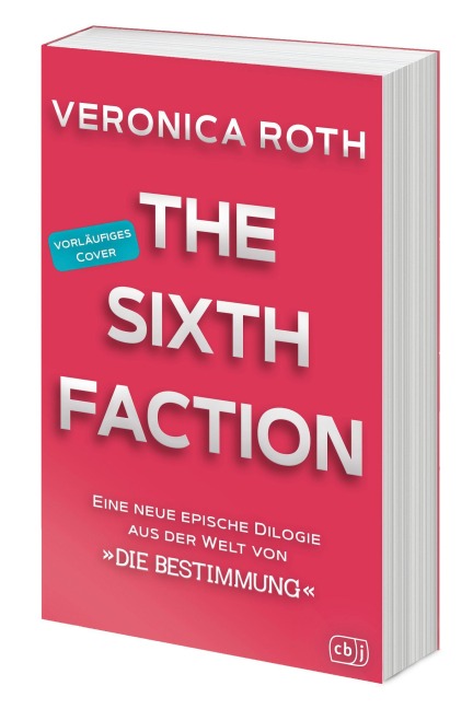The Sixth Faction - Veronica Roth