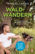 Cover-Bild zum Titel 'Waldwandern' von 'Manuel Larbig'
